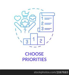 Choose priorities blue gradient concept icon. Life and work harmonic balance abstract idea thin line illustration. Isolated outline drawing. Roboto-Medium, Myriad Pro-Bold fonts used. Choose priorities blue gradient concept icon