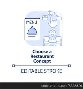 Choose restaurant type light blue concept icon. Opening food service establishment abstract idea thin line illustration. Isolated outline drawing. Editable stroke. Arial, Myriad Pro-Bold fonts used. Choose restaurant type light blue concept icon