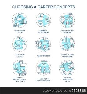 Choosing career turquoise concept icons set. Discovery your passions idea thin line color illustrations. Make choice. Isolated symbols. Editable stroke. Roboto-Medium, Myriad Pro-Bold fonts used. Choosing career turquoise concept icons set