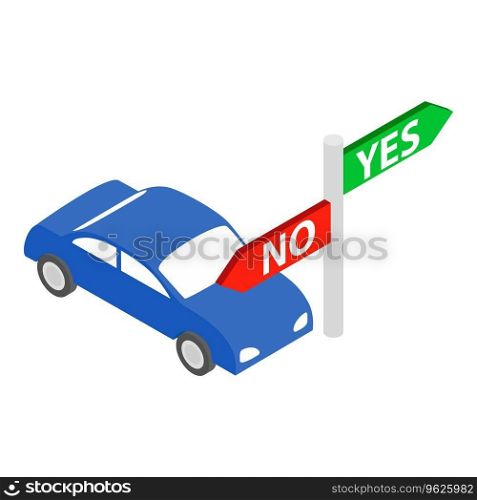Choosing direction icon isometric vector. Car in front of road direction sign. Choice concept. Choosing direction icon isometric vector. Car in front of road direction sign