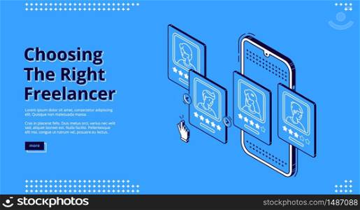 Choosing right freelancer banner. Searching and hiring online employees. Vector landing page of service for review and rating freelancers with isometric illustration of smartphone with hr application. Landing page of service for review freelancers