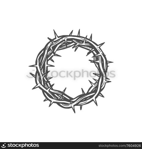 Christian religion symbol, Jesus Christ crown of thorns. Vector Christianity Orthodox and Catholic church religious icon. Christian religion icon, Jesus crown of thorns