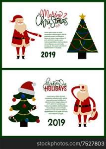 Christmas and New Year 2019 postcards with spruce trees and Santa Claus. Greeting cards vector abstract trees, topped by star and hat, tired Father Frost. Merry Bright Greeting Card Santa Holding Hands Up