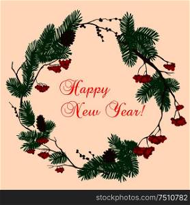 Christmas and New Year decorative wreath composed with pine and viburnum trees branches, adorned by cones and bunches of red berries with caption Happy New Year. Christmas and New Year wreath with red berries