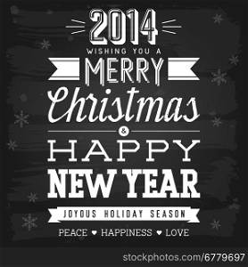 Christmas and New Year greetings chalkboard. EPS-10 vector with transparency.