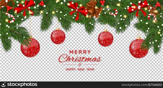 Christmas banner with fir tree branches, balls, garland, bow, candy and snowflakes. Christmas tree branches on a transparency grid background. Vector illustration.
