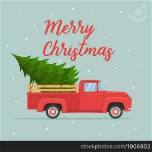 Christmas card or poster design with retro red pickup truck with christmas tree on board. Template for new year party or event invitation or flyer. Vector illustration in flat style. etro red pickup truck with christmas tree