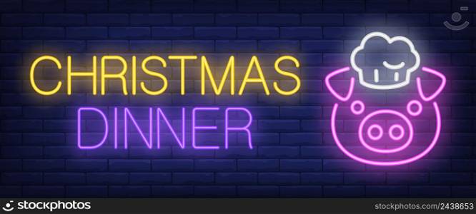 Christmas dinner neon text with pig in chef hat. Cooking, New Year day and Christmas design. Night bright neon sign, colorful billboard, light banner. Vector illustration in neon style.