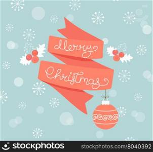 Christmas Greeting Card. Merry Christmas lettering with ball. Vector illustration.. Greeting card for Christmas with ball.