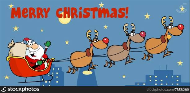 Christmas Greeting With Santa Sleigh And Reindeer