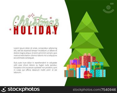 Christmas holiday wishes on New Year invitation templates, lettering greetings. Piles of wrapped gift boxes, presents in packages, evergreen fir tree. Merry Christmas Wishes on Holiday Invitation Templates