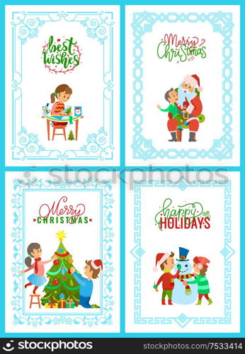 Christmas holidays activities girl making greeting card, boy tells wishes to Santa Claus, children decorating Xmas tree and playing with snowman, vector. Christmas Holidays Activities Greeting Cards Set