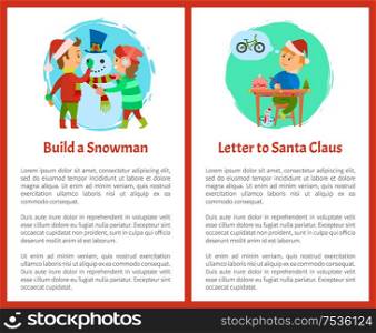 Christmas holidays, letter to Santa Claus written by boy set of posters vector. Children building snowman, decorating with scarf and mistletoe plant. Christmas Holidays, Letter to Santa of Boy Posters