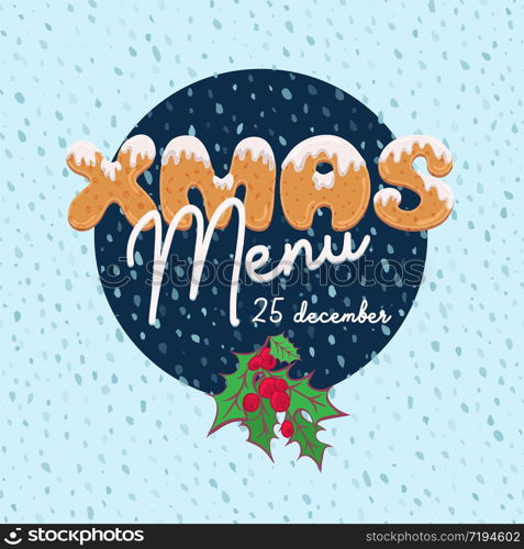 Christmas menu design in cartoon style with text form of homemade cookies. Doodle letters for brochure, poster, vintage festive background, party card. Vector illustration.. Christmas menu design in cartoon style with text form of homemade cookies. Doodle letters for brochure, poster, vintage festive background, party card