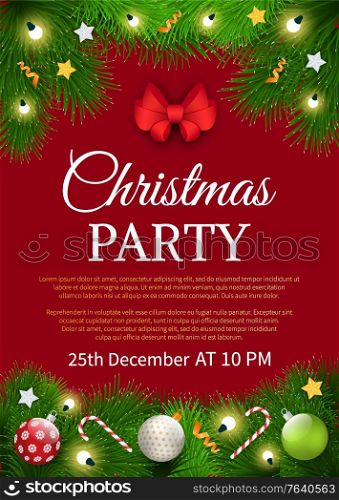 Christmas party celebration of winter holiday together vector. Invitation poster with sample text and decor. Pine tree branches with garland and sweets, candies and baubles. Date and day on card. Christmas Party Invitation Poster Sample Card