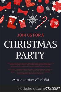 Christmas party join us poster with text sample vector. Symbols of winter holiday, bauble with snowflake ornament, candy lollipop stick socks with reindeer. Christmas Party Join Us Poster with Text Sample