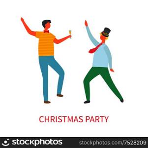 Christmas party, two drunk men dancing at corporate fest celebrating New Year and christmas holiday. Vector cartoon style people template isolated. Christmas Party, Two Drunk Men Dancing at Fest