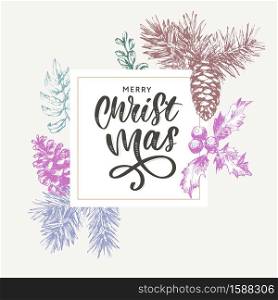 Christmas Poster - Illustration. Vector illustration of Christmas Background with branches of christmas tree.. Christmas Poster - Illustration. Lettering Vector illustration of Christmas Frame with branches of christmas tree.