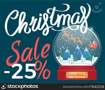 Christmas sale 25 percent off price. Discount for seasonal shopping clearance in stores. Snowball with landscape and santa riding in carriage with reindeers. Offers in winter for shoppers vector. Christmas Sale 25 Percent Off Discount Vector