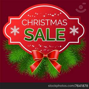 Christmas sale and discounts at shops, promotional banner with ribbon bow. Clearance and special offer at market for new year celebration and seasonal shopping. Pine tree branch and snowflakes vector. Christmas Sale Promotional Banner with Pine Branch