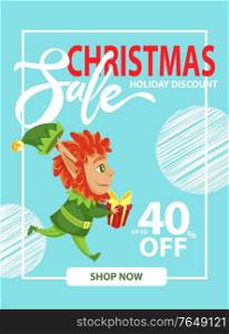 Christmas sale and holiday discount up to 40 percent off. Poster decorated by elf character running with present box and round decoration symbols. Xmas webpage with link icon shop now vector. Poster Christmas Sale with Elf Character Vector