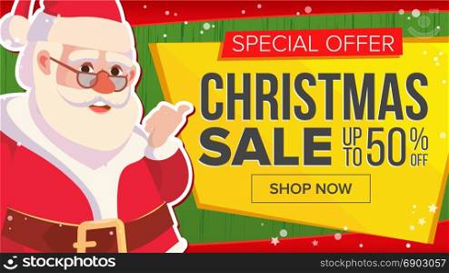 Christmas Sale Banner With Classic Santa Claus Vector. Advertising Poster. Marketing Advertising Design Illustration. Design For Xmas Party Poster, Brochure, Card, Shop Discount Advertising.. Christmas Sale Banner With Santa Claus Vector. Discount Up To 50 Off. Marketing Advertising Design Illustration. Design For Xmas Party Poster, Brochure, Card, Shop Discount