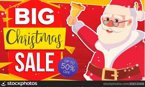 Christmas Sale Banner With Classic Xmas Santa Claus Vector. Discount Special Offer Sale Banner. Marketing Advertising Design Illustration. Design For Xmas Party Poster, Brochure. Christmas Sale Banner Vector. Xmas Santa Claus. Big Sale Offer. Cartoon Business Brochure Illustration. Design For Xmas Banner, Brochure, Poster, Discount Offer Advertising.