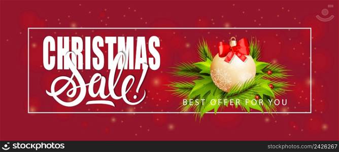 Christmas Sale Best Offer for You lettering with bauble on mistletoe leaves. Handwritten and typed text, calligraphy. For posters, banners, leaflets and brochures.