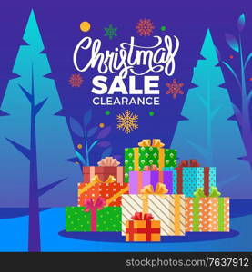 Christmas sale clearance vector. Seasonal proposition from stores to clients. Promotional poster with discounts for shoppers. Xmas offer for holidays. Presents boxes in landscape, pine tree forest. Christmas Sale Clearance Winter Landscape and Gift