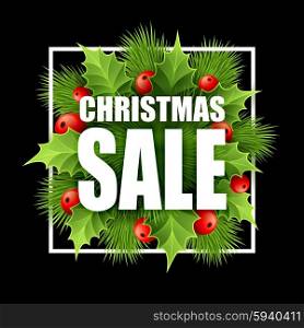 Christmas sale design with holly. Vector illustration. Christmas sale design with holly. Vector illustration EPS10