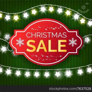Christmas sale, discounts in shops in december on presents. Special offers on holiday gifts. Red label with caption, illustration on green, Xmas card. Garland with lamps like stars, snowflakes. Christmas Sale, Special Offer on Gifts in Shops