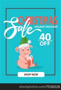 Christmas sale holiday discount 40 percent off, piglet symbol of New Year, gift box on blue in frame. Pig in green hat wishing Merry Xmas vector leaflet. Christmas Sale Holiday Discount 40 percent Piglet