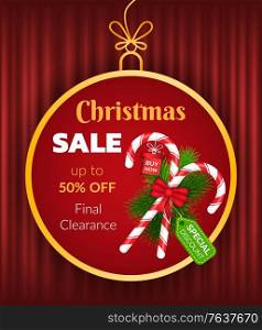 Christmas sale, up to 50 percent off on gifts. Special offers and discounts in stores in december. Vector Xmas ball with promotion captions. Final clearance on holiday presents, traditional candy cane. Christmas Sale, Special Discount and Clearance