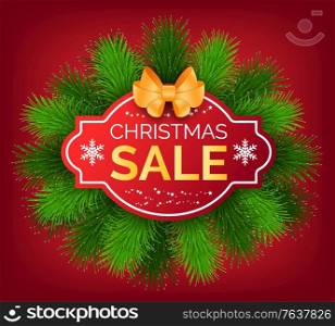 Christmas sale vector, promotional banner with frame and decoration. Pine tree needles, and text sample with bow decor. Discounts and proposals from shops and stores on market. Round sticker. Christmas Sale, Promotional Banner for Shop Vector