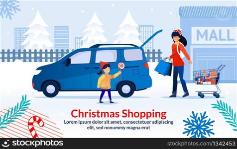 Christmas Shopping during Sale at Shop Mall Poster. Mother and Daughter after Visit Supermarket. Mom Hold Trolley Cart with Groceries, Gifts Bags. Girl with Lollypop near Car. Vector Illustration. Christmas Shopping during Sale at Shop Mall Poster