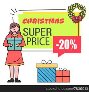 Christmas super price banner vector. Offer from shops and stores for clients on xmas and new year. Woman holding presents and gifts for winter holidays. Square with wreath and 20 percent reduction. Christmas Super Price 20 Percent Discount Banner