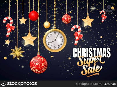 Christmas super sale lettering with hanging baubles, stars, watch and candy canes on black background. Calligraphic inscription can be used for leaflets, festive design, posters, banners.