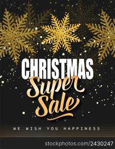 Christmas super sale lettering with snowflakes on black background. Inscription can be used for leaflets, festive design, posters, banners