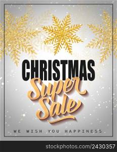 Christmas super sale lettering with snowflakes on grey background. Inscription can be used for leaflets, festive design, posters, banners.
