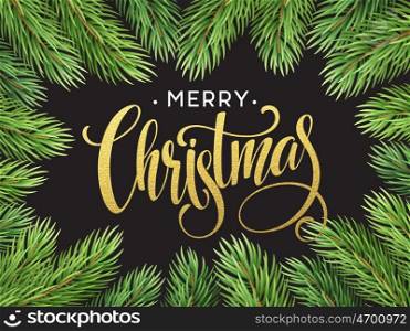 Christmas Tree Branches Border with handwriting Lettering. Vector Illustration. Christmas Tree Branches Border with handwriting Lettering. Vector Illustration EPS10