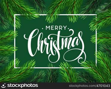 Christmas Tree Branches Border with handwriting Lettering. Vector Illustration. Christmas Tree Branches Border with handwriting Lettering. Vector Illustration EPS10
