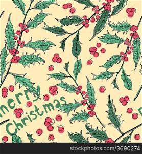 Christmas vector seamless pattern with holly sprigs