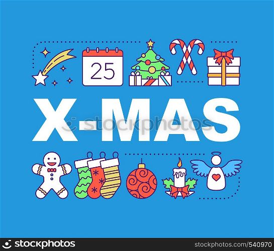 Christmas word concepts banner. X-mas. New year. Winter holidays. Isolated lettering typography idea with linear icons. Celebration. Vector outline illustration. Christmas word concepts banner