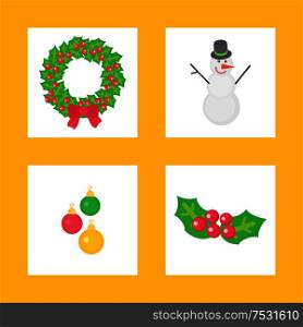 Christmas wreath and snowman character icons set vector. Mistletoe branch leaves and red berries, decorative ball toys. Baubles to hang on pin tree. Christmas Wreath and Snowman Character Icons Set