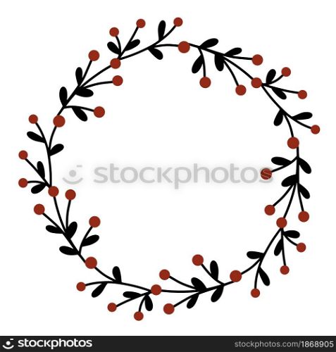 Christmas wreath from branches with leaves and red berries vector illustration. Circular frame for postcards or congratulations. Traditional cranberry round frame for text. Congratulatory New Year and Christmas card.. Christmas wreath from branches with leaves and red berries vector illustration.