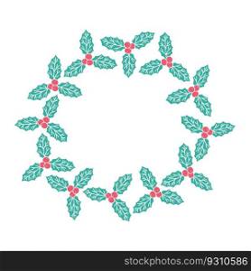 Christmas wreath with holly leaves and berries. Vector illustration of ilex leaf round frame. Christmas border isolated on white background. Cute winter doodles.. Christmas wreath with holly leaves and berries. Vector illustration of ilex leaf round frame. Christmas border isolated on white background. Cute winter doodles