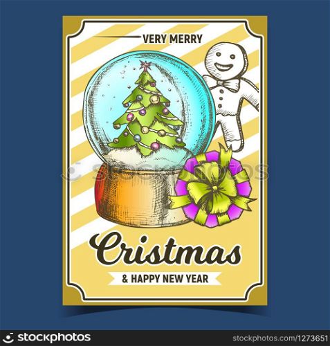Christmas Xmas Holiday Advertising Poster Vector. Christmas Snow Globe With Decorated Fir-tree Souvenir, Cookie In Man Form And Gift Box. Sphere Mockup Hand Drawn In Retro Style Colorful Illustration. Christmas Xmas Holiday Advertising Poster Vector