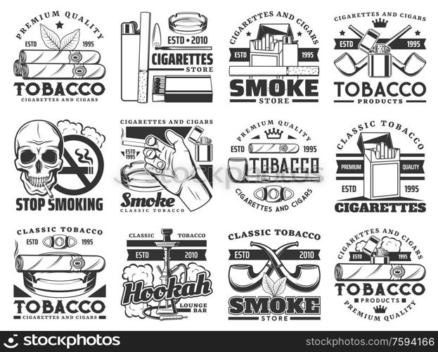 Cigarette, tobacco leaf and smoke cigar vector icons. Cigarette packs, ashtray and smoking pipe, hookah, lighter and smoker hand, skull, nicotine filter, match box and cigar cutter, emblems design. Cigarette pack, cigar, pipe, tobacco leaf icons