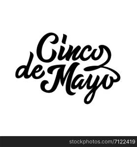Cinco de Mayo black typography handwriting lettering isolated on white background, design for typography, poster, greeting card, banner, invitation, vector illustration. Cinco de Mayo black typography handwriting lettering isolated