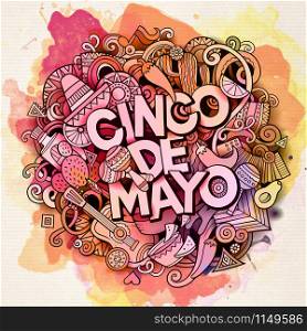 Cinco de Mayo. Cartoon vector hand drawn Doodle illustration. Watercolor detailed design background with objects and symbols. All objects are separated. Cinco de Mayo. Cartoon vector hand drawn Doodle illustration